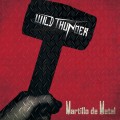 Buy Wild Thunder - Martillo De Metal (Demo) (EP) Mp3 Download