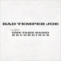 Buy Bad Temper Joe - No Filter (One Take Radio Recordings) Mp3 Download