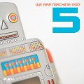 Buy VA - We Are Machine Pop 5 Mp3 Download