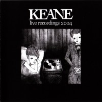 Purchase Keane - Keane Live Recordings 2004 (EP)