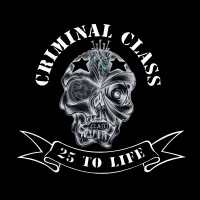 Purchase Criminal Class - 25 To Life