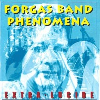 Purchase Forgas Band Phenomena - Extra-Lucide