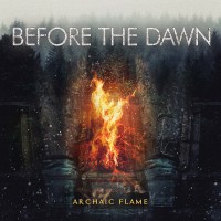Purchase Before The Dawn - Archaic Flame (EP)