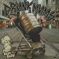 Purchase Drunk Mums - Beer Baby