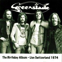 Purchase Greenslade - The Birthday Album (Live Switzerladn 1974)