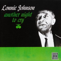 Purchase Lonnie Johnson - Another Night To Cry (Vinyl)