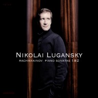 Purchase Nikolai Lugansky - Rachmaninov: Piano Sonatas 1 & 2