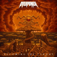 Purchase Overpower - Becoming The Tyrant (EP)