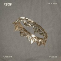 Purchase Gateway Worship - Crowns Down (Live) (Deluxe Edition)
