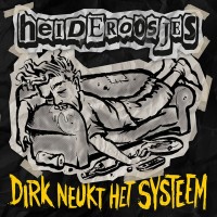 Purchase Heideroosjes - Dirk Neukt Het Systeem (CDS)