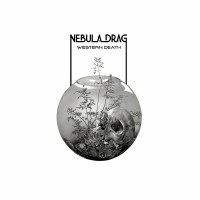 Purchase Nebula Drag - Western Death