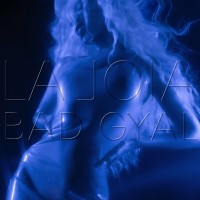 Purchase Bad Gyal - La Joia