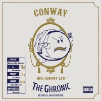 Purchase Conway The Machine & Big Ghost Ltd - Speshal Machinery: The Ghronic Edition