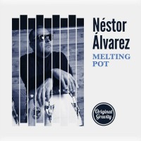 Purchase Néstor Álvarez - Melting Pot