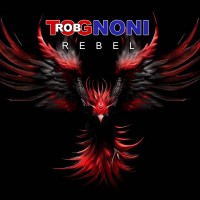 Purchase Rob Tognoni - Rebel