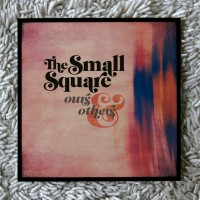 Purchase The Small Square - Ours & Others