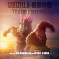 Purchase Tom Holkenborg & Antonio Di Iorio - Godzilla X Kong: The New Empire (Original Motion Picture Soundtrack)