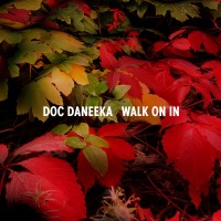 Purchase Doc Daneeka - Walk On In (EP)