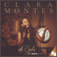 Purchase Clara Montes - De Gala, 25 Años Y ++