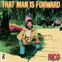 Purchase Rico Rodriguez - That Man Is Forward (Vinyl)