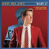 Purchase John Mulaney - Baby J