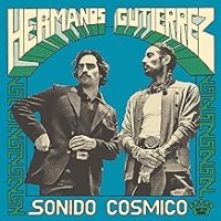 Purchase Hermanos Gutierrez - Sonido Cósmico
