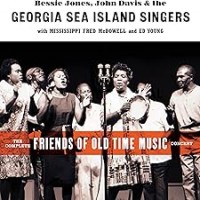 Purchase Bessie Jones - The Complete Friends of Old Time Music Concert