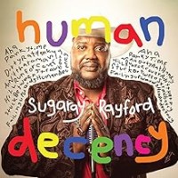 Purchase Sugaray Rayford - Human Decency