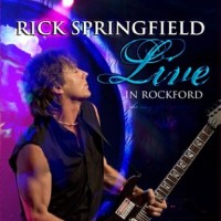 Purchase Rick Springfield - Live In Rockford