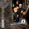Buy The Crowe Brothers - Brothers -N- Harmony Mp3 Download