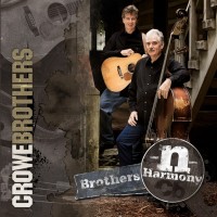 Purchase The Crowe Brothers - Brothers -N- Harmony