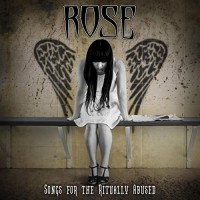 Purchase Rose - Songs For The Ritually Abused