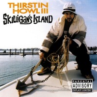 Purchase Thirstin Howl III - Skilligan's Island