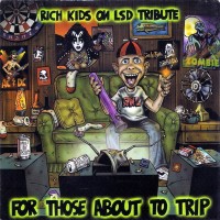 Purchase VA - For Those About To Trip: Rich Kids On LSD Tribute