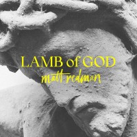 Purchase Matt Redman - Lamb Of God (Live)