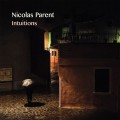 Buy Nicolas Parent - Intuitions Mp3 Download