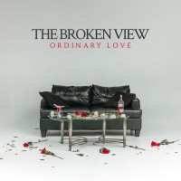 Purchase The Broken View - Ordinary Love