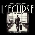 Buy Vidéo L'eclipse - Begin Repress Depart Mp3 Download