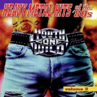Purchase VA - Youth Gone Wild - Heavy Metal Hits Of The '80S Vol. 3