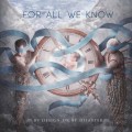 Buy For All We Know - By Design Or By Disaster Mp3 Download