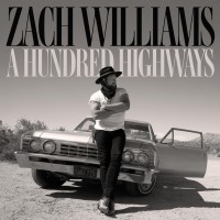 Purchase Zach Williams - A Hundred Highways (Extended Edition)