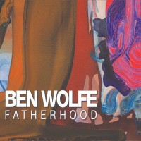 Purchase Ben Wolfe - Fatherhood