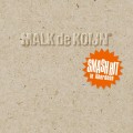 Buy Malk De Koijn - Smash Hit In Aberdeen Mp3 Download