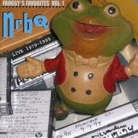 Purchase Nrbq - Froggy's Favorites Vol. 1: Live 1979-1999 CD1