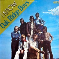 Purchase The Oak Ridge Boys - I Know (Vinyl)