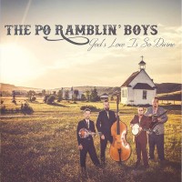 Purchase The Po' Ramblin' Boys - God's Love Is So Divine