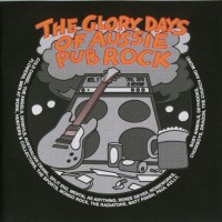 Purchase VA - The Glory Days Of Aussie Pub Rock Vol. 1 ('70S, '80S & Beyond) CD2