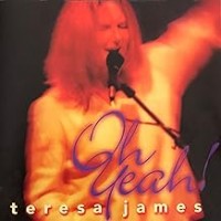 Purchase Teresa James - Oh Yeah!