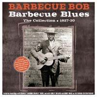 Purchase Barbecue Bob - Barbecue Blues: The Collection 1927-30 CD1