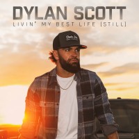Purchase Dylan Scott - Livin' My Best Life (Still)